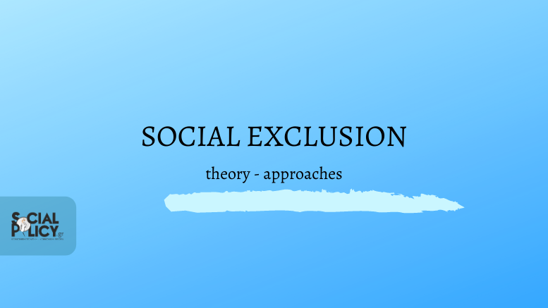 κοινωνικός-αποκλεισμός-θεωρητική-προσέγγιση