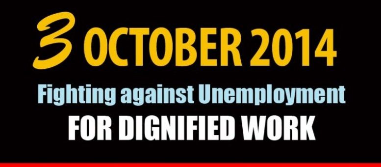 3 Οκτωβρίου 2014 Παγκόσμιος, ταξικός αγώνας κατά της ανεργίας