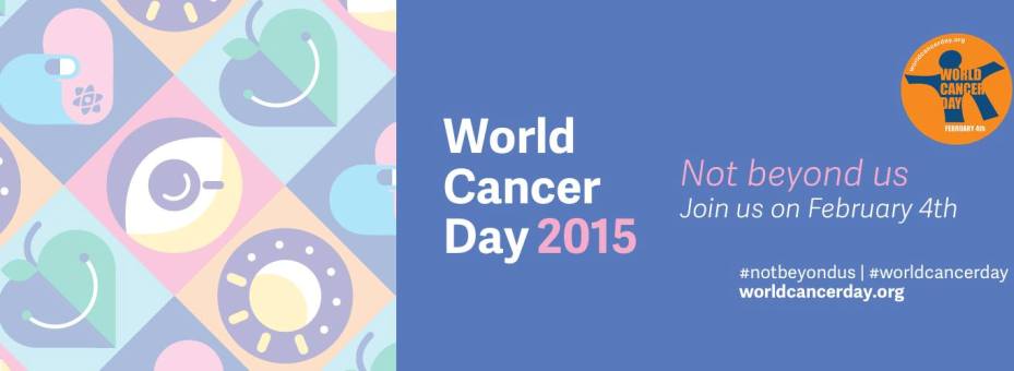 Παγκόσμια Ημέρα κατά του Καρκίνου 2015