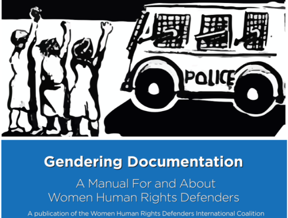 Gendering Documentation A Manual For and About Women Human Rights Defenders