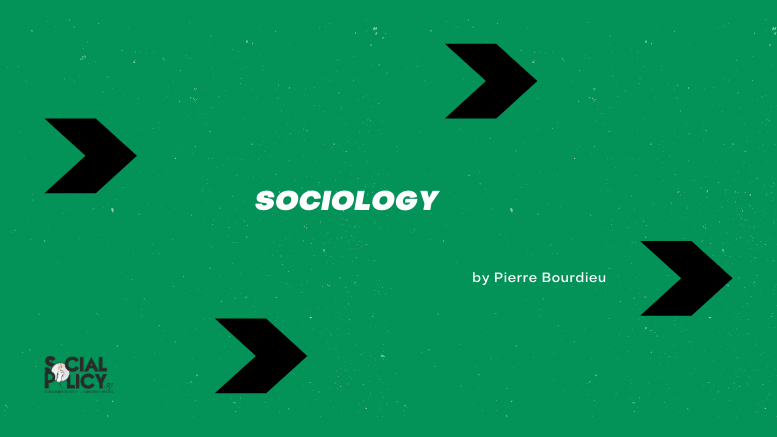 sociology-Pierre Bourdieu