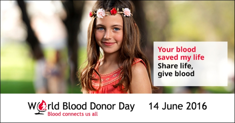 Παγκόσμια Ημέρα Εθελοντή Αιμοδότη 2016 Το αίμα μάς συνδέει όλους